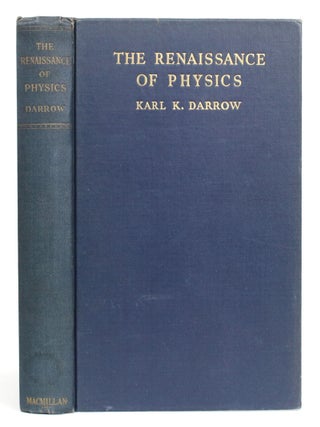 The Renaissance of Physics