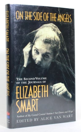 Item #014611 On the Side of the Angels: The Second Volume of the Journals of Elizabeth Smart....