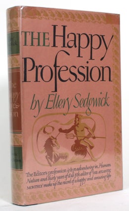Item #014621 The Happy Profession. Ellery Sedgwick