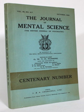 Item #014663 The Journal of Mental Science (The British Journal of Psychiatry), Vol. 99, No. 417,...