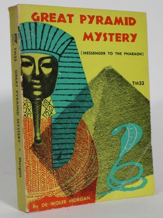 Item #014664 Great Pyramid Mystery. De Wolfe Morgan