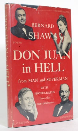 Item #014666 Don Juan in Hell: From Man to Superman. Bernard Shaw