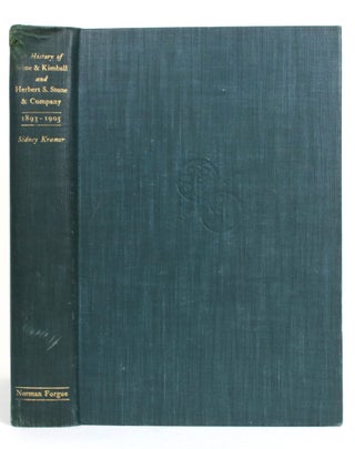 Item #014669 A History of Stone & Kimball and Herbert S. Stone & Co., with a Bibliography of...