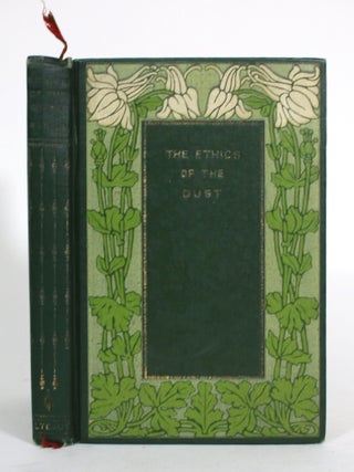 Item #014675 The Ethics of the Dust. John Ruskin