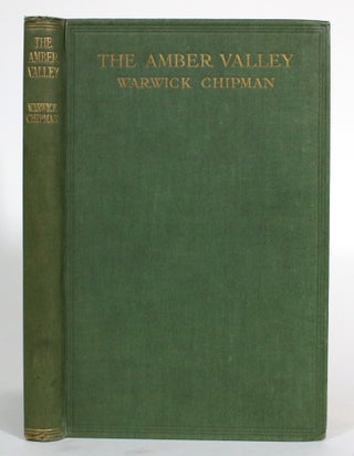Item #014710 The Amber Valley: Poems. Warwick Chipman