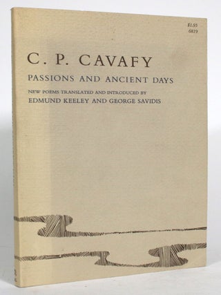 Item #014742 Passions and Ancient Days. C. P Cavafy