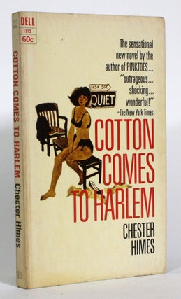 Item #014750 Cotton Comes to Harlem. Chester Himes