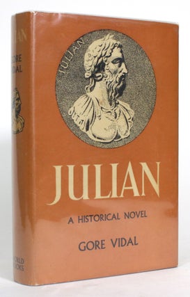 Item #014785 Julian: A Historical Novel. Gore Vidal