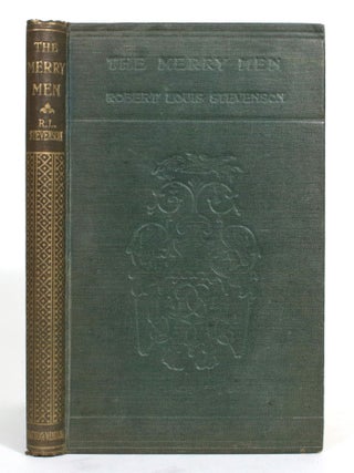 Item #014787 The Merry Men, and Other Tales and Fables. Robert Louis Stevenson