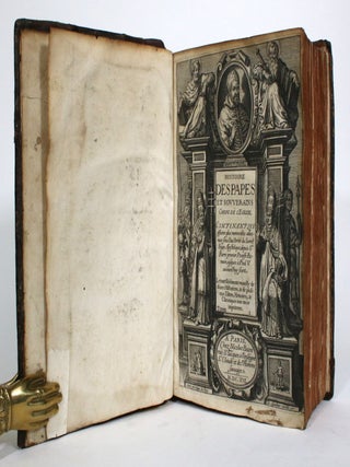 Item #014801 Histoire des papes et souverains chefs de l'Église. Contenant les affaires plus...