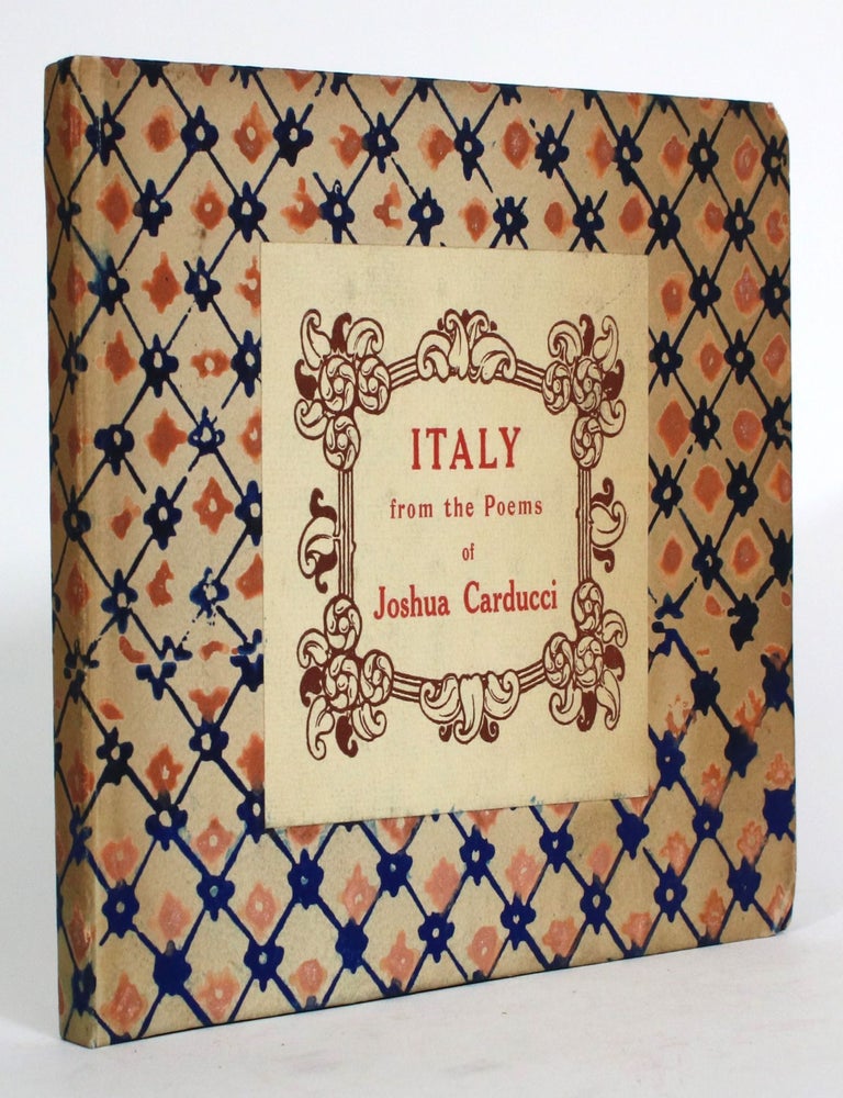 Item #014819 Italy from the Poems of Joshua Carducci. Joshua Carducci, E. A Tribe.