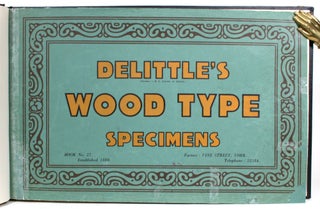 Item #014831 Delittle's Wood Type Specimens, Book No. 27. Robert D. Delittle