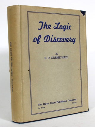 Item #014839 The Logic of Discovery. R. D Carmichael