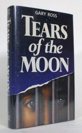 Item #014857 Tears of the Moon. Gary Ross