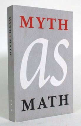 Item #014885 Myth as Math: Calendrical Significance in the Mosaic Census of the Sons of Israel....