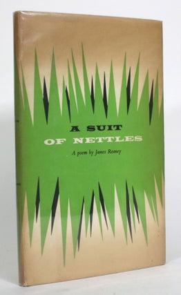 Item #014891 A Suit of Nettles. James Reaney