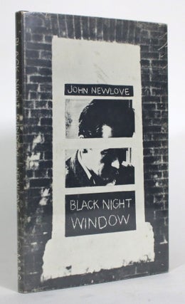Item #014906 Black Night Window. John Newlove