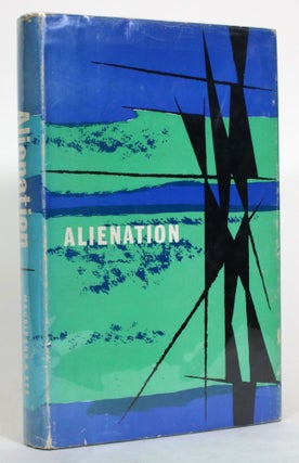 Item #014937 Alienation: A Symposium. Timothy O'Keeffe