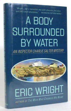 Item #014938 A Body Surrounded by Water. Eric Wright