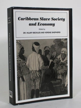 Item #014970 Carribbean Slave Society and Economy: A Student Reader. Hilary Beckles, Verene Sheperd