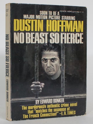 Item #014979 No Beast So Fierce. Edward Bunker