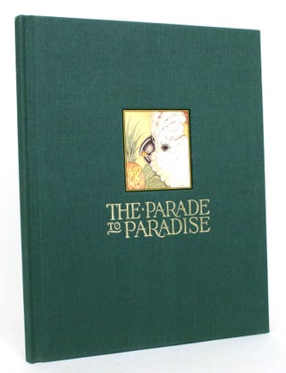 Item #015057 The Parade to Paradise: An Illustrated Fable. Charles van Sandwyk