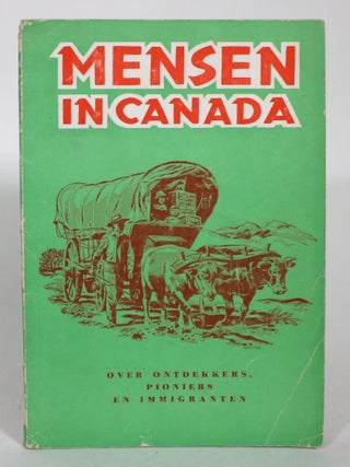 Item #015136 Mensen in Canada: Over Ontdekkers, Pioniers en Immigranten