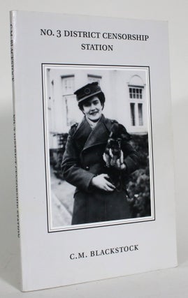 Item #015187 No. 3 District Censorship Station. C. M Blackstock