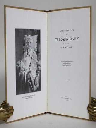 A Short Sketch of the Osler Family 1837-1913