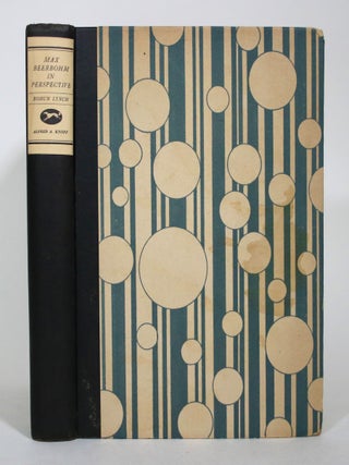 Item #015502 Max Beerbohm in Perspective: With a Prefatory Letter by M.B. Bohun Lynch