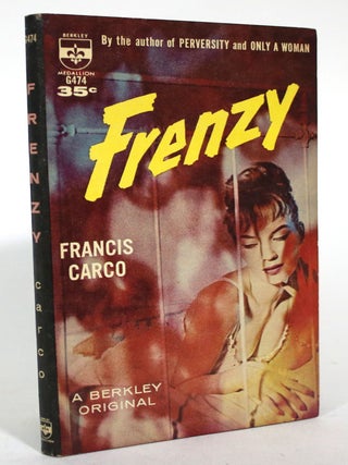 Item #015526 Frenzy. Francis Carco