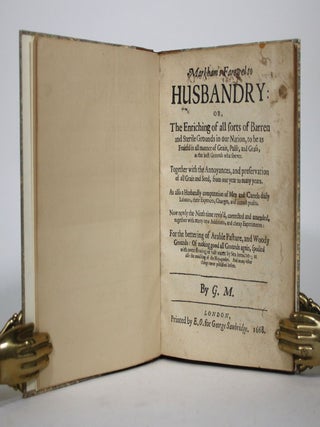 Item #015549 Markham's Farewel to Husbandry: Or, the Enriching of All Sorts of Barren and...