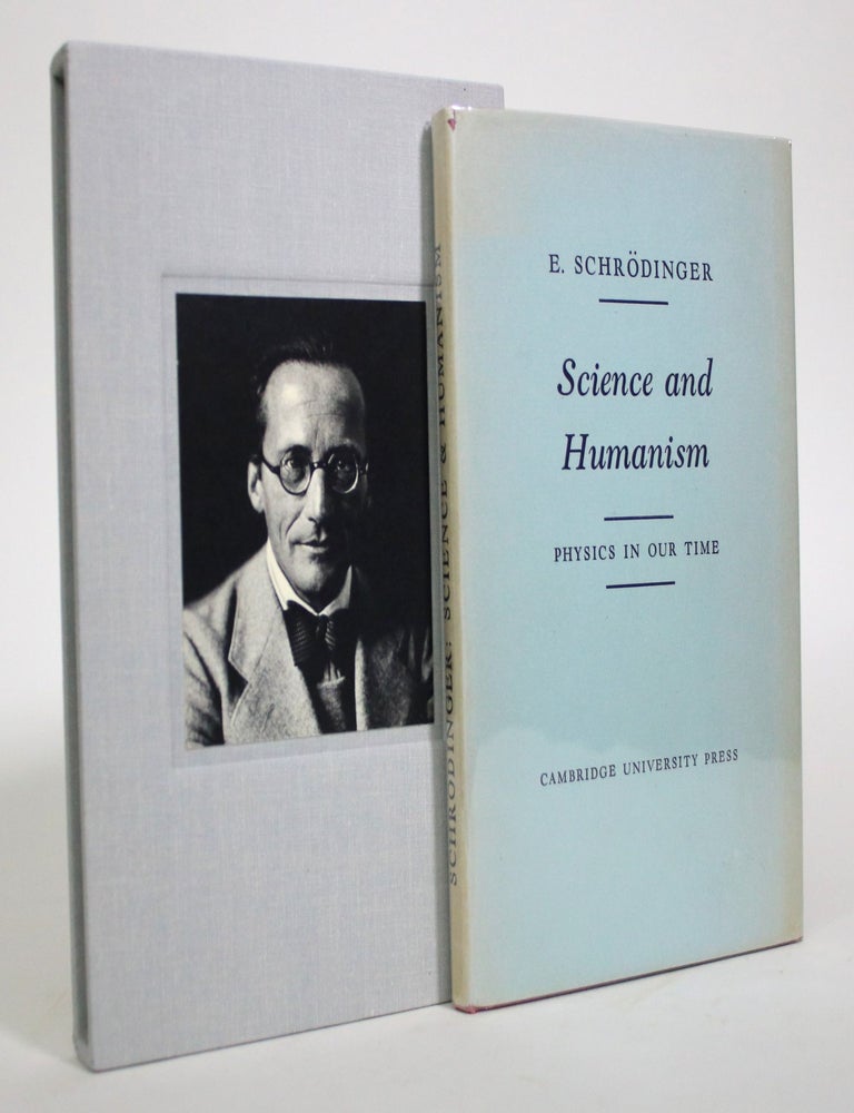 Science and Humanism: Physics in Our Time | Erwin Schrodinger | 1st Edition