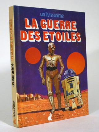 Item #015563 La Guerre des Etoiles: Un Livre Anime. Star Wars Corporation