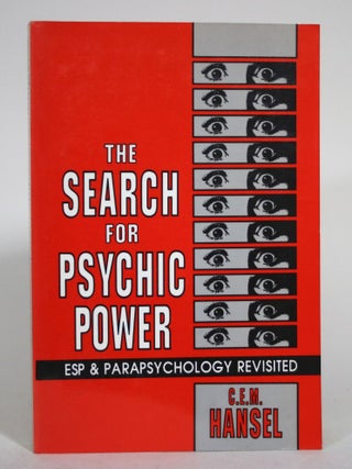 Item #015580 The Search for Psychic Power: ESP & Parapsychology Revisited. C. E M. Hansel