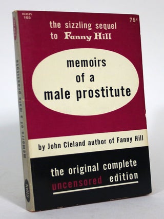 Item #015593 Memoirs of a Male Prostitute. John Cleland