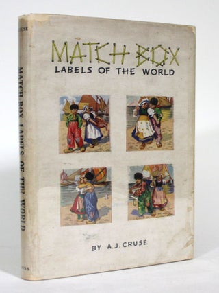 Item #015606 Match Box Labels of the World: With a History of Fire-making Appliances from...