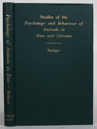 Item #015652 Studies of the Psychology and Behaviour of Animals in Zoos and Circuses. Heini...