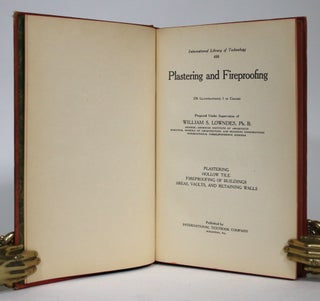 Item #015705 Plastering & Fireproofing. William S. Lowndes