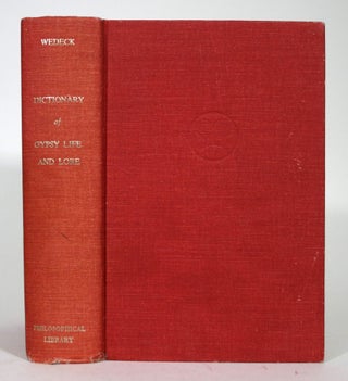 Item #015790 Dictionary of Gypsy Life and Lore. H. E. Wedeck, Wade Baskin