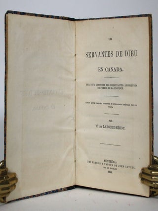Item #015804 Les Servantes de Dieu en Canada. Heron C. De Laroche