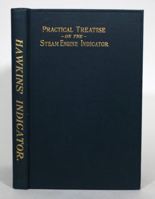 Item #015864 Hawkins' Indicator Catechism: A Practical Treatise for the use of Erecting and...