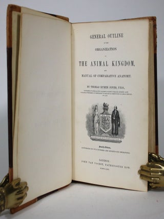 General Outline of the Organization of the Animal Kingdom and Manual of Comparative Anatomy