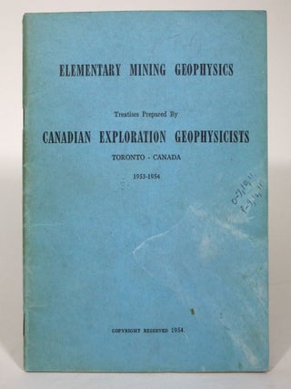 Item #015965 Elementary Mining Geophysics. Canadian Exploration Geophysicists