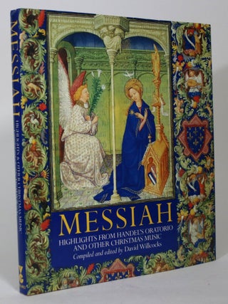 Item #016100 Messiah: Highlights from Handel's Oratorio and Other Christmas Music. David...