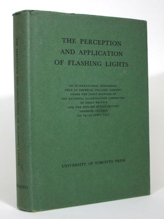 Item #016104 The Perception and Application of Flashing Lights: An International Symposium Held...