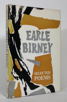 Item #016140 Selected Poems 1940-1966. Earle Birney