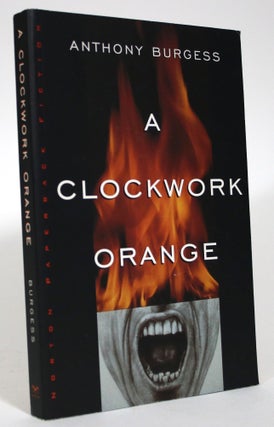 Item #016242 A Clockwork Orange. Anthony Burgess