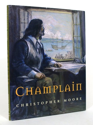Item #016280 Champlain. Christopher Moore