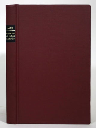 Item #016285 Narratives of Captivity Among the Indians of North America: A List of Books and...